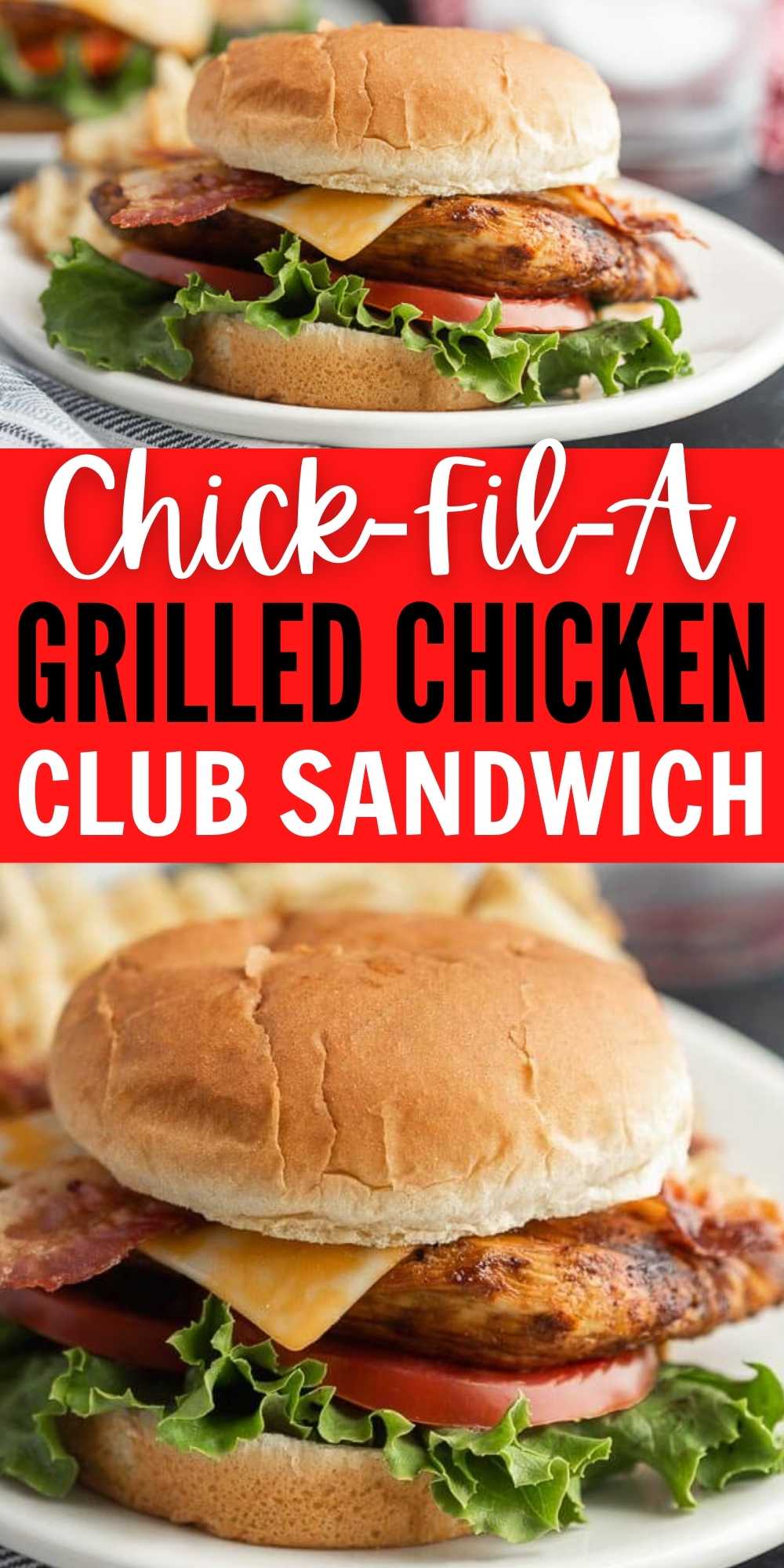 Chickfila Grilled Chicken Club Sandwich