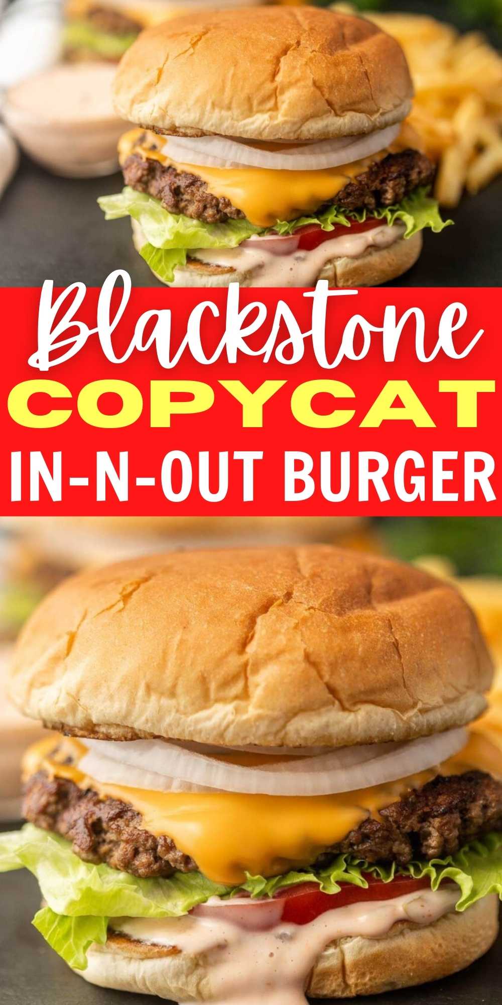 Blackstone copycat in n out burger grillonadime