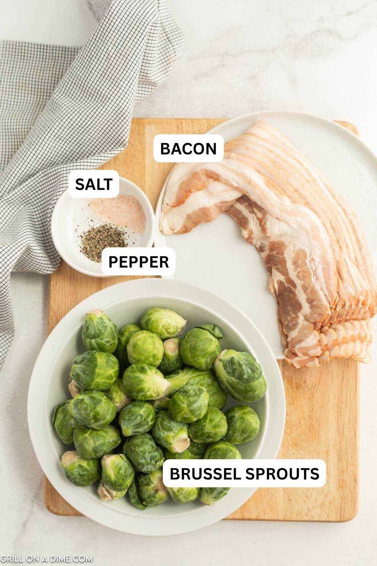 Ingredients needed to make this recipe which includes bacon, brussel sprouts, salt and pepper.
