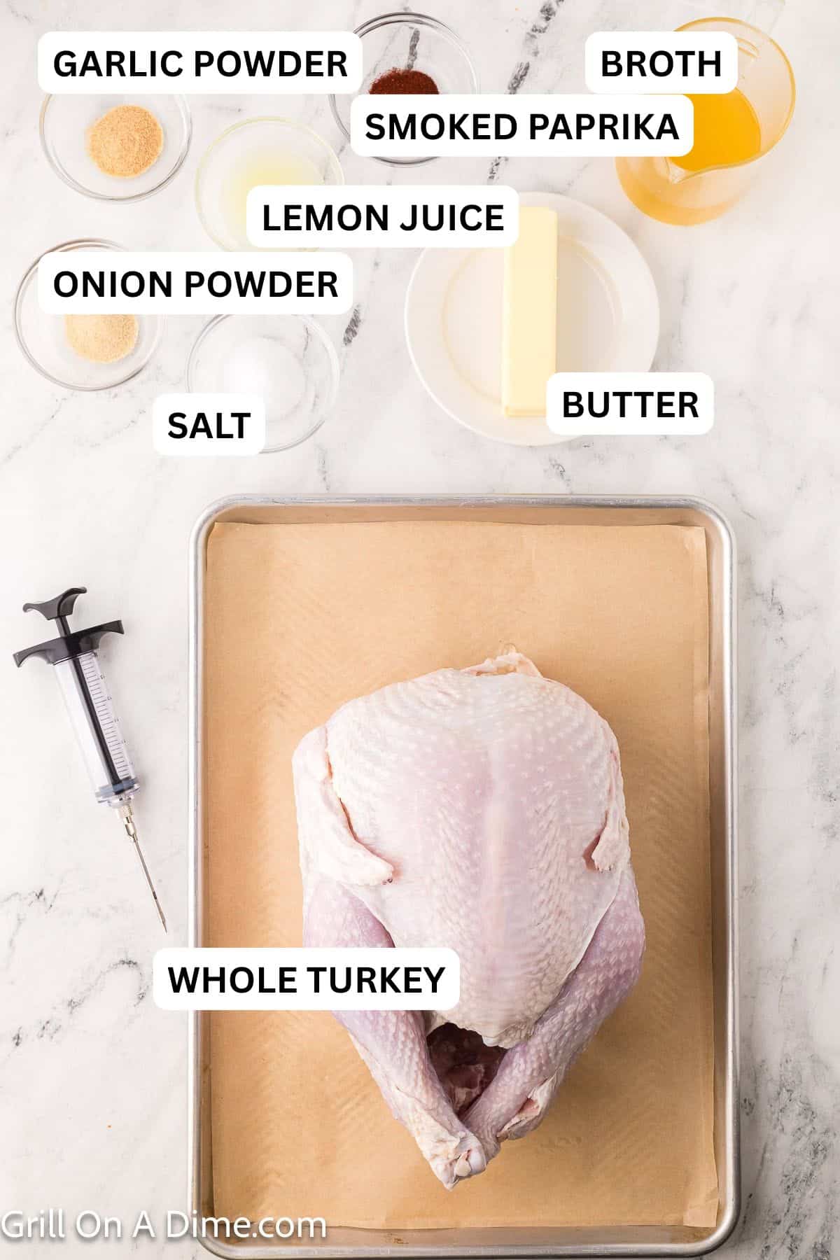 Ingredients needed to make this recipe includes Whole turkey, butter, chicken broth, lemon juice, onion powder, garlic powder, smoked paprika, salt.